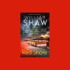 The Red Shore by William Shaw book cover 
